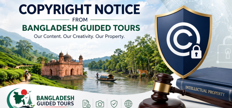 Copyright Notice Bangladesh Guided Tours protecting website content, travel photos, logo, and intellectual property in Bangladesh